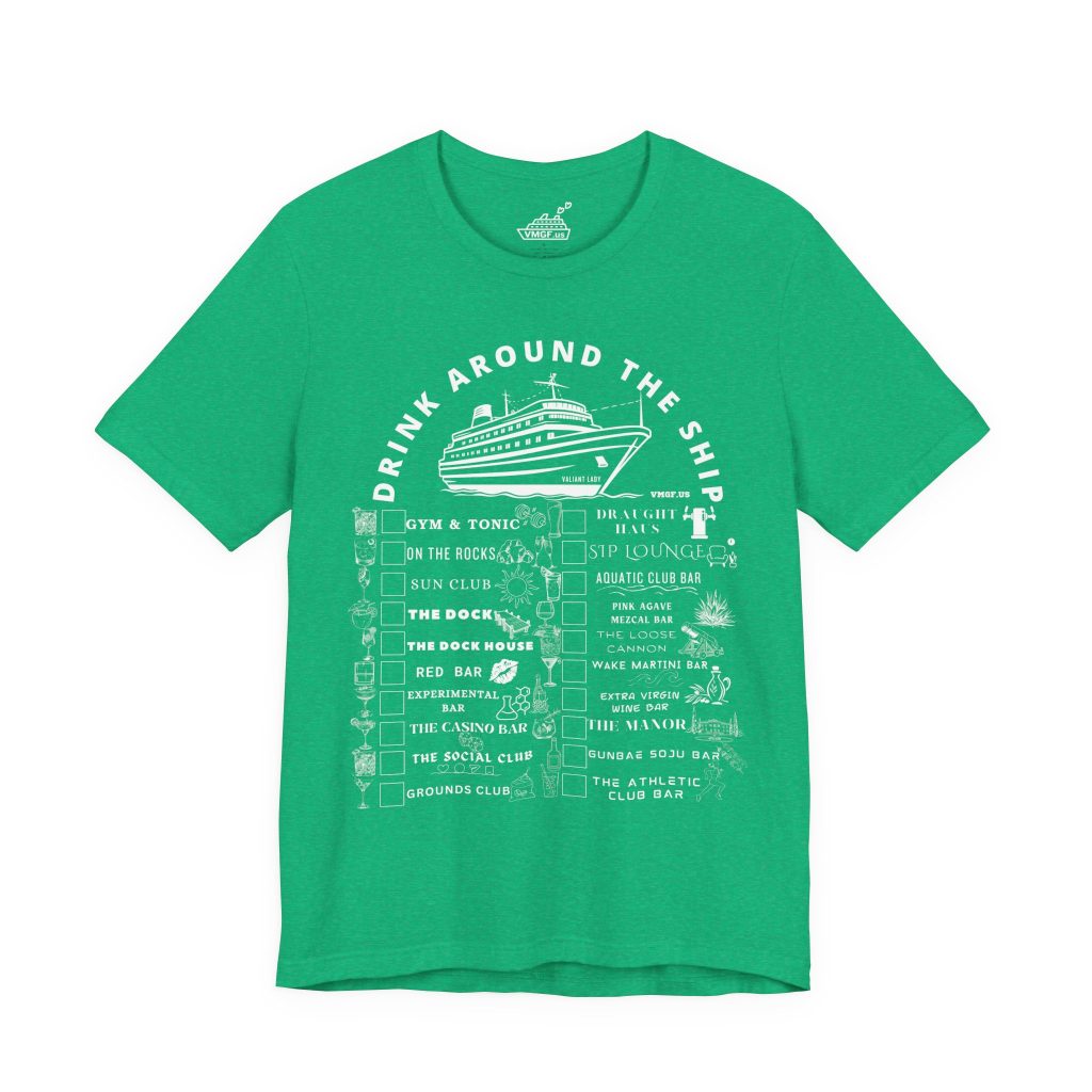 Valiant Lady Bar Crawl Shirt in Heather Kelly Green Crew Neck With White Text
