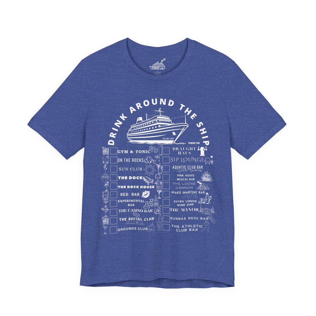 Valiant Lady Bar Crawl Shirt in Heather True Royal Blue Crew Neck With White Text